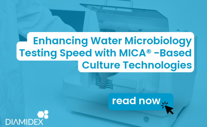 Enhancing Water Microbiology Testing Speed with MICA® -based Culture Technologies