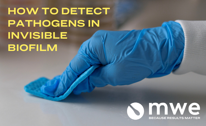 How to detect pathogens in invisible biofilm