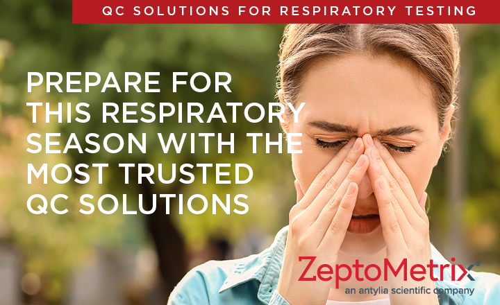 ZeptoMetrix Respiratory season trusted QC solutions