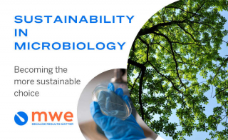 MWE s Commitment to Sustainability and Patient Care in Microbiology Because Results Matter